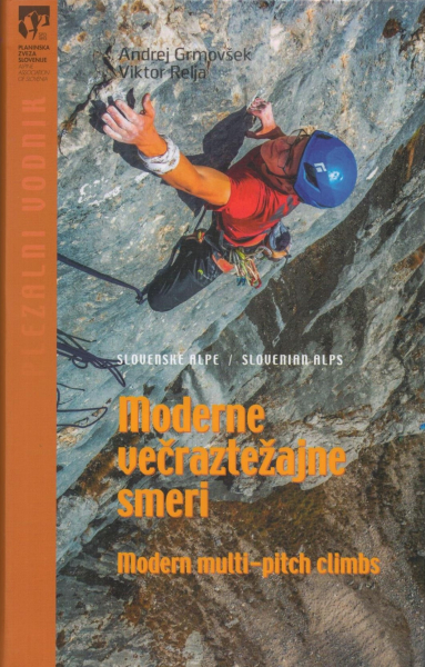 climbing guidebook Slovenian Alps - modern multi-pitch climbs