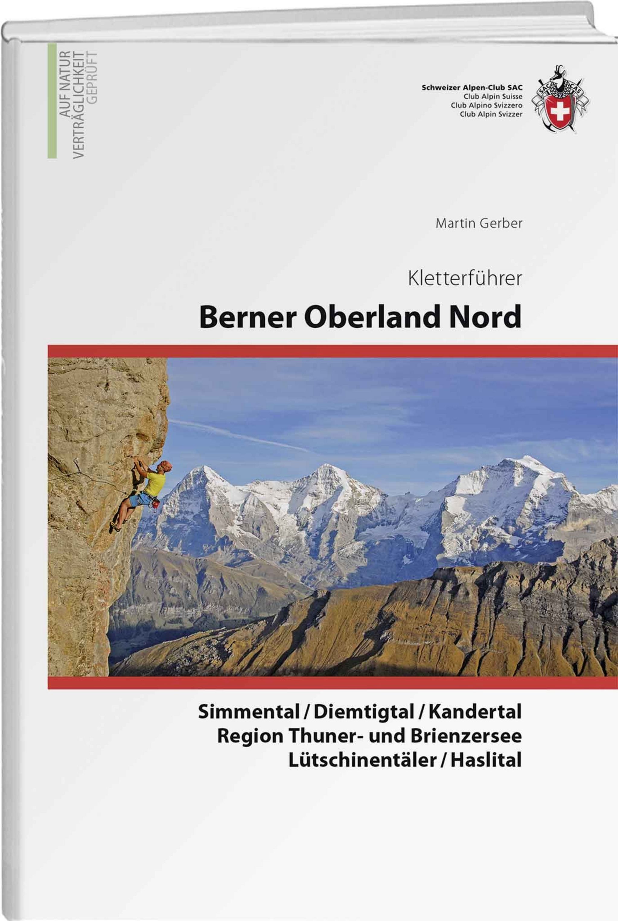 Berner Alps North, Berner Oberland, Switzerland, Sport Climbing  Guidebook